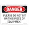 Signmission OSHA Danger Sign, 18" Height, Aluminum, Please Do Not Sit On This Piece Of Equipment, Landscape OS-DS-A-1824-L-2426 - alternate 1